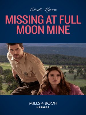 cover image of Missing At Full Moon Mine